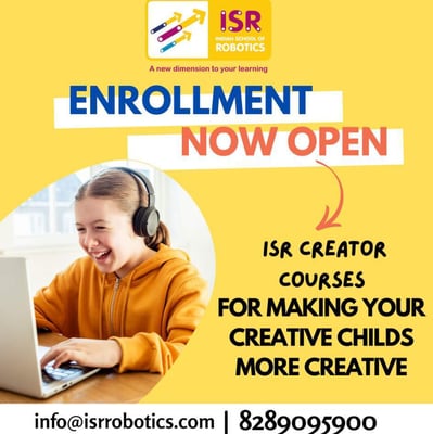 Indian School of Robotics-Creator Courses Enrolments Now Open