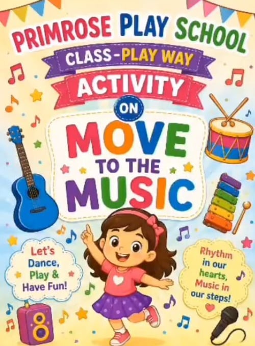 Primrose Play School-Move to the Music Play Way Activity
