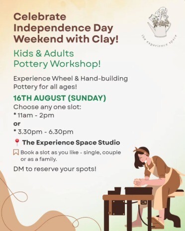 The Experience Space-Independence Day Pottery Workshop